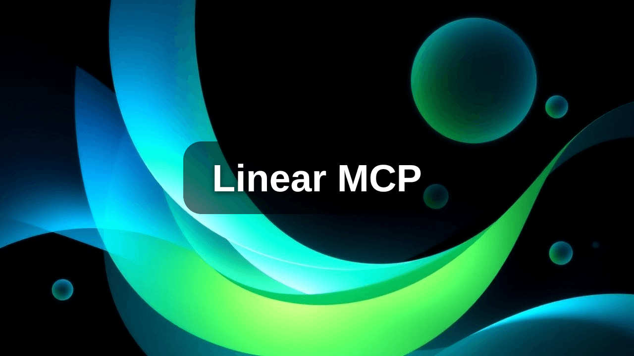 Cover image for Linear MCP Server Expanded with Project Management Features